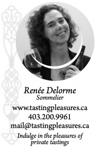Renée Delorme, Sommelier - www.tastingpleasures.ca - 403.200.9961 - mail@tastingpleasures.ca - Indulge in the pleasures of private tastings