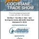 The 2026 COCHRANE COCHRANE TRADE SHOW TRADE SHOW This is the largest annual event in town with over 100 vendors Sat May 2 - Sun May 3, 10am - 4pm SLS Sports Centre, 800 Griffin Road East Admission13+ $3.00 cochranechamber.ca sponsored by Spray Lake Dental
