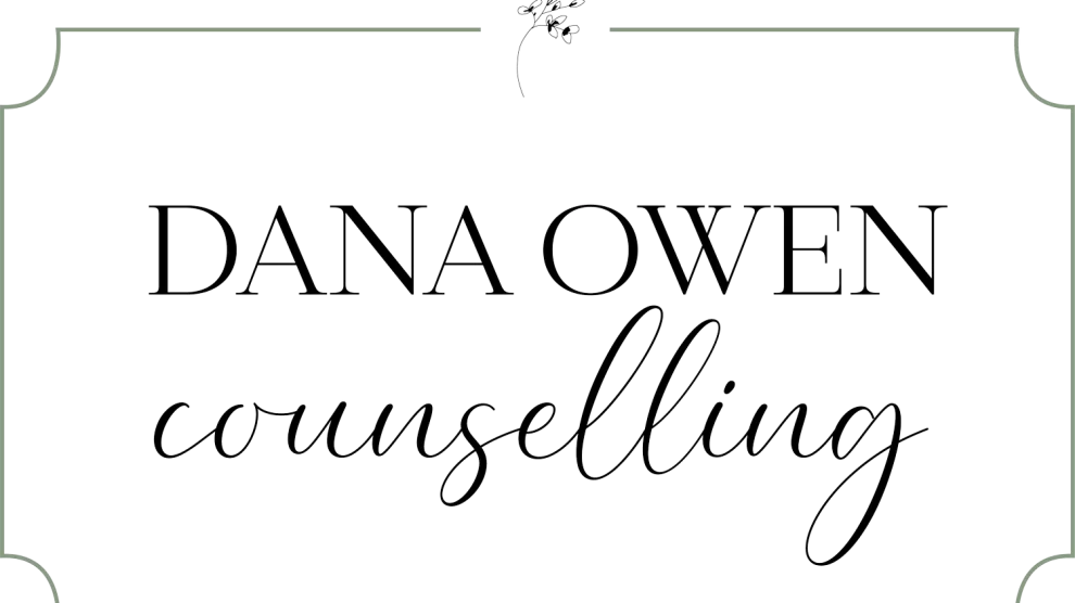 Dana Owen Counselling. Practicing since 2002